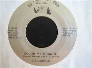 Ed LaVega - Color Me Orange / It's Only A War Mom