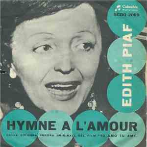 Edith Piaf - Hymne A L'Amour / Mea Culpa