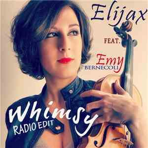 Emy Bernecoli, Elia Andrea Corazza - Whimsy (Bizzarria) (radio edit) [feat. Emy Bernecoli]