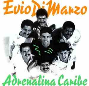 Evio Di Marzo - Adrenalina Caribe
