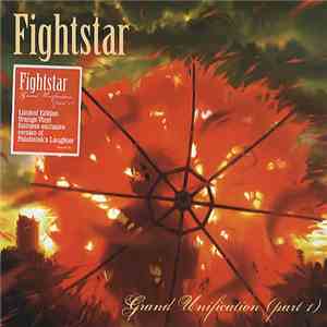 Fightstar - Grand Unification (Part 1)