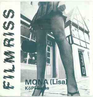 Filmriss - Mona(Lisa) / KöPi Blues