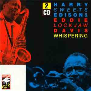 Harry Sweets Edison, Eddie Lockjaw Davis - Whispering