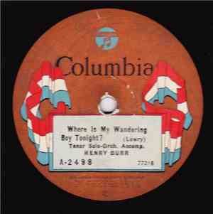 Henry Burr - Where Is My Wandering Boy Tonight? / Jesus, Lover Of My Soul
