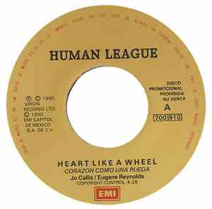 Human League - Heart Like A Wheel = Corazon Como Una Rueda