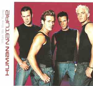 Human Nature - When We Were Young