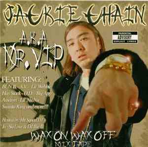 Jackie Chain - Wax On Wax Off Mixtape