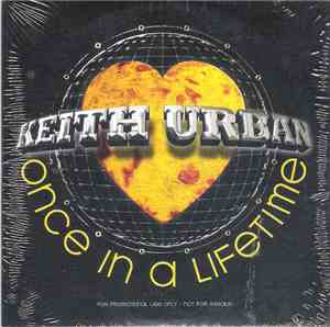 Keith Urban - Once In A Lifetime