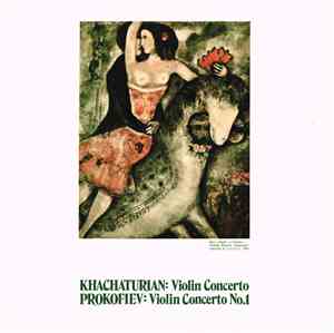 Khachaturian, Prokofiev - Violin Concerto / Violin Concerto No. 1