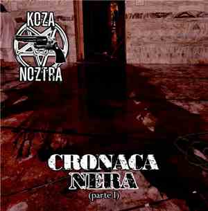 Koza Noztra - Cronaca Nera (Parte 1)