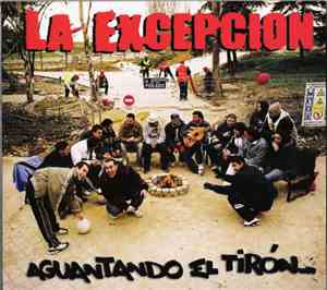La Excepcion - Aguantando El Tirón...
