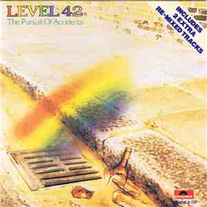 Level 42 - The Pursuit Of Accidents
