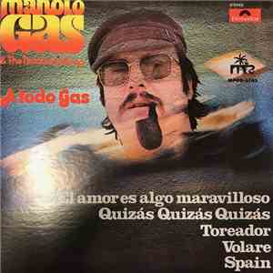 Manolo Gas & The Tinto Band Bang - A Todo Gas