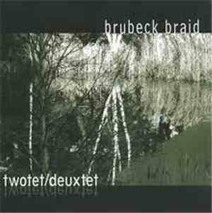 Matthew Brubeck - Twotet/Deuxtet