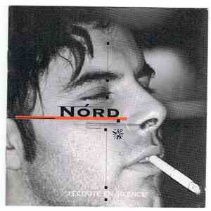 Nórd - J'Ecoute En Silence