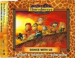 P. Diddy & Brandy  Featuring Bow Wow - Dance With Us - From The Wild Thornberrys Movie Music From The Motion Picture