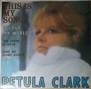 Petula Clark - This Is My Song