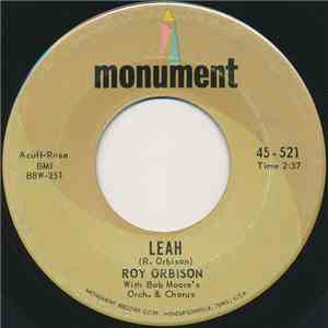 Roy Orbison - Leah / Workin' For The Man