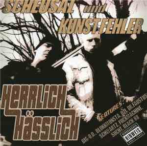 Scheusal Und Kunstfehler - Herrlich Hässlich