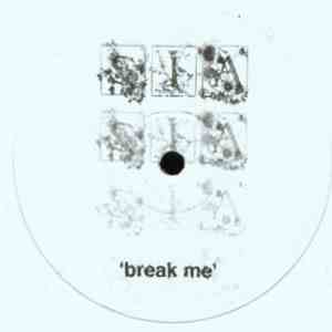 Sia vs. Dark Globe - Break Me