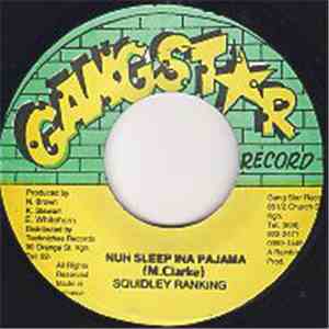 Squidley Ranking - Nuh Sleep Ina Pajama