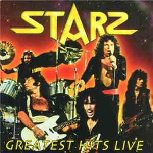 Starz  - Greatest Hits Live