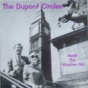 The Dupont Circles - Sarah The Weather Girl
