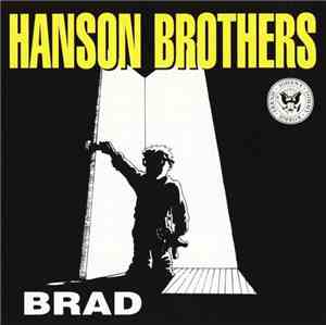 The Hanson Brothers - Brad