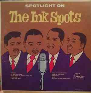 The Ink Spots - Spotlight On The Ink Spots