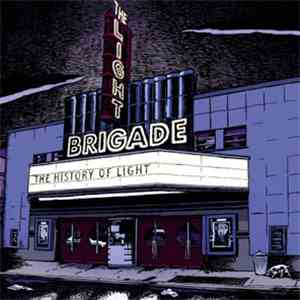 The Light Brigade - The History Of Light