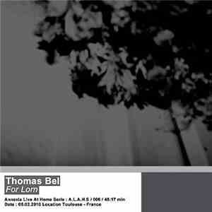 Thomas Bel - For Lorn