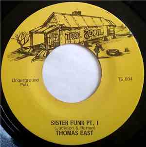 Thomas East - Sister Funk Pt. 1 / Sister Funk Pt. 2