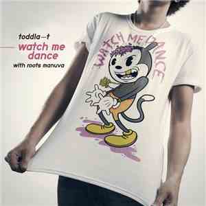 Toddla T With Roots Manuva - Watch Me Dance