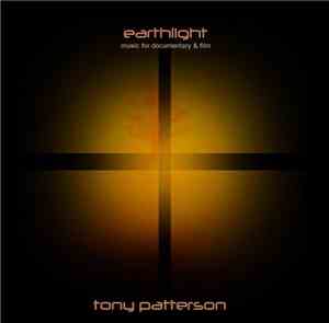 Tony Patterson - Earthlight - Music For Documentary & Film