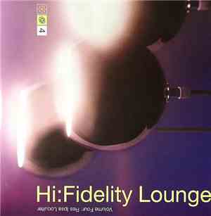 Various - Hi:Fidelity Lounge Volume Four: Res Ipsa Loquitur