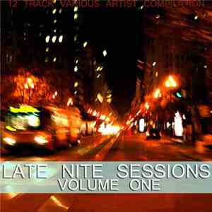 Various - Late Nite Sessions Volume One