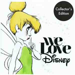 Various - We Love Disney Collector's Edition