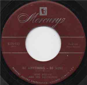 Wini Brown And Her Boyfriends - Be Anything But Be Mine / Heaven Knows Why