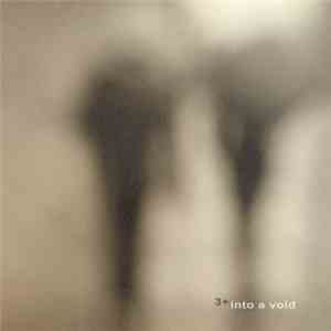 3+ - Into A Void
