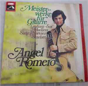 Angel Romero  - Meister Werke Für Gitarre