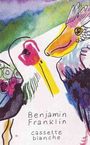 Benjamin Franklin - Cassette Blanche