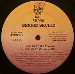Bernie Skullz - Die Hard