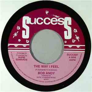 Bob Andy - The Way I Feel