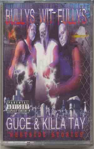 Bullys Wit Fullys - Westside Stories