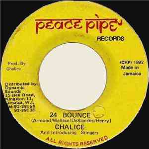 Chalice  And Introducing Stingers  - 24 Bounce