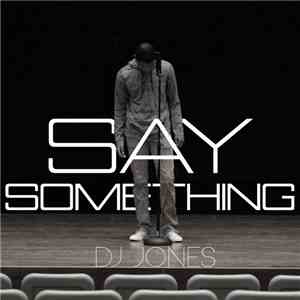 DJ - Say Something