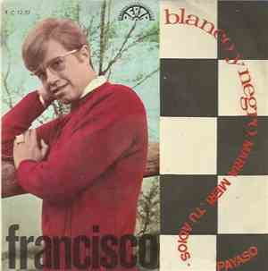 Francisco  - Blanco Y Negro
