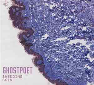 Ghostpoet - Shedding Skin