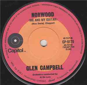 Glen Campbell - Norwood (Me And My Guitar) / Everything A Man Could Ever Need
