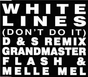 Grandmaster Flash & Melle Mel - White Lines (Don't Do It)